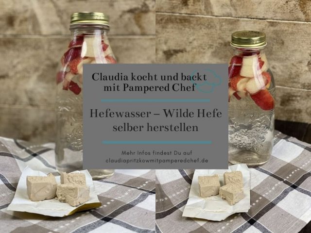 Hefewasser – Wilde Hefe selber herstellen