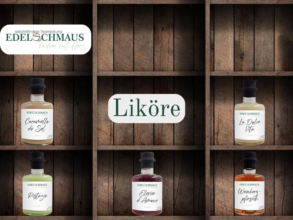 Edelschmaus Liköre